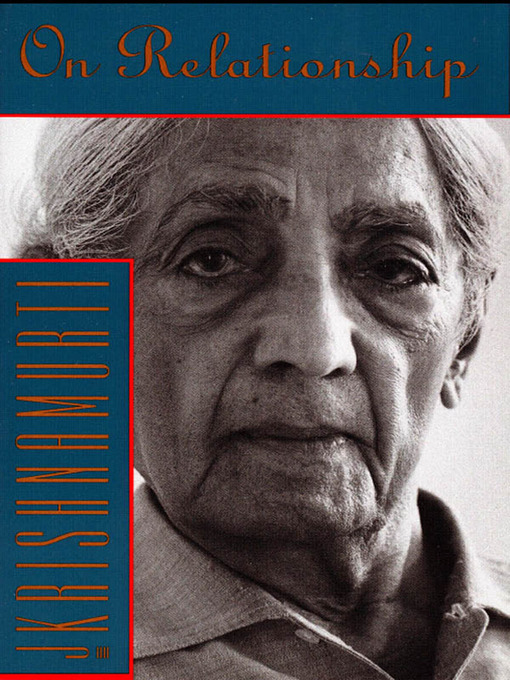 Title details for On Relationship by Jiddu Krishnamurti - Available